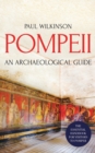 Image for Pompeii. An archaeological guide