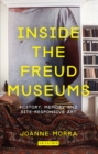 Image for Inside the Freud Museums: Art, Curating and Site-Responsivity