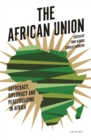 Image for The African Union: autocracy, diplomacy and peacebuilding in Africa : 65