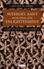 Image for Averroes, Kant and the origins of Enlightenment: reason and revelation in Arab thought : 46