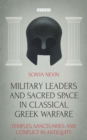 Image for Military leaders and sacred space in classical Greek warfare: temples, sanctuaries and conflict in antiquity