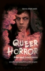 Image for Queer Horror Film and Television: Sexuality and Masculinity at the Margins