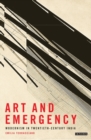Image for Art and emergency: modernism in twentieth-century India