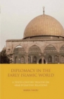Image for Diplomacy in the Early Islamic World: A Tenth-Century Treatise on Arab-Byzantine Relations