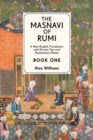 Image for The Masnavi of Rumi.: (A new annotated edition and translation) : Book 1,