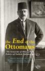 Image for End of the Ottomans: the genocide of 1915 and the politics of Turkish nationalism