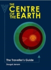Image for The Centre of the Earth