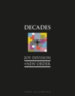 Image for Joy division + New Order  : decades