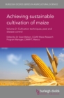 Image for Achieving sustainable cultivation of maize.: (Cultivation techniques, pest and disease control) : number 02