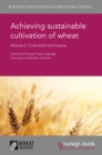 Image for Achieving sustainable cultivation of wheat.: (Cultivation techniques) : Volume 2,