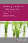 Image for Achieving Sustainable Cultivation of Rice Volume 1