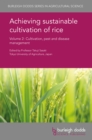 Image for Achieving sustainable cultivation of rice Volume 2: Cultivation, pest and disease management : 4