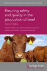 Image for Ensuring Safety and Quality in the Production of Beef Volume 1 : Safety