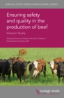 Image for Ensuring safety and quality in the production of beef Volume 2: Quality