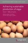 Image for Achieving Sustainable Production of Eggs Volume 1 : Safety and Quality