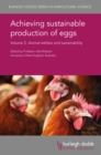 Image for Achieving sustainable production of eggs.: (animal welfare and sustainability)