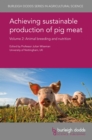 Image for Achieving sustainable production of pig meat.: (Animal breeding and nutrition)