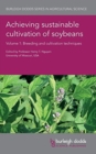 Image for Achieving sustainable cultivation of soybeansVolume 1,: Breeding and cultivation techniques