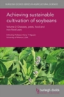 Image for Achieving Sustainable Cultivation of Soybeans Volume 2