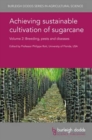 Image for Achieving Sustainable Cultivation of Sugarcane Volume 2