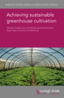 Image for Achieving sustainable greenhouse cultivation : 63