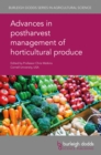 Image for Advances in postharvest management of horticultural produce : 66