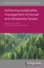 Image for Achieving sustainable management of boreal and temperate forests