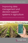 Image for Improving data management and decision support systems in agriculture