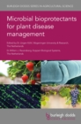 Image for Microbial bioprotectants for plant disease management