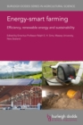 Image for Energy-smart farming: efficiency, renewable energy and sustainability
