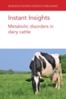 Image for Instant Insights: Metabolic Disorders in Dairy Cattle