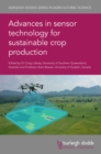 Image for Advances in Sensor Technology for Sustainable Crop Production