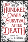 Image for One Hundred Cases for Survival After Death