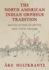 Image for The North American Indian Orpheus Tradition