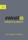 Image for What is Mindfulness?
