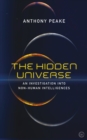 Image for Hidden Universe: An Investigation Into Non-human Intelligences Ebook