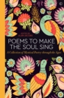 Image for Poems to make the soul sing  : a collection of mystical poetry through the ages