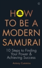 Image for How to be a Modern Samurai