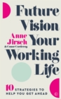 Image for Future Vision Your Working Life