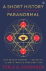 Image for Short History of (Nearly) Everything Paranormal
