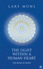 Image for The light within a human heart  : the book of Asaph