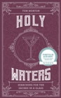 Image for Holy waters: searching for the sacred in a glass