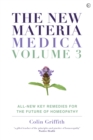 Image for The new materia medica  : all-new key remedies for the future of homoeopathyVolume III