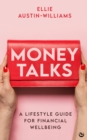 Image for Money talks: a lifestyle guide for financial wellbeing