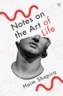 Image for Notes on the art of life