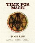 Image for Time for Magic : A Shamanarchist&#39;s Guide to the Wheel of the Year