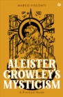 Image for Aleister Crowley's Mysticism