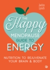 Image for The Happy Menopause Guide to Energy