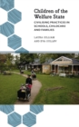 Image for Children of the welfare state: civilising practices in schools, childcare and families : 57734