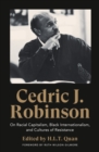 Image for Cedric J. Robinson: On Racial Capitalism, Black Internationalism, and Cultures of Resistance
